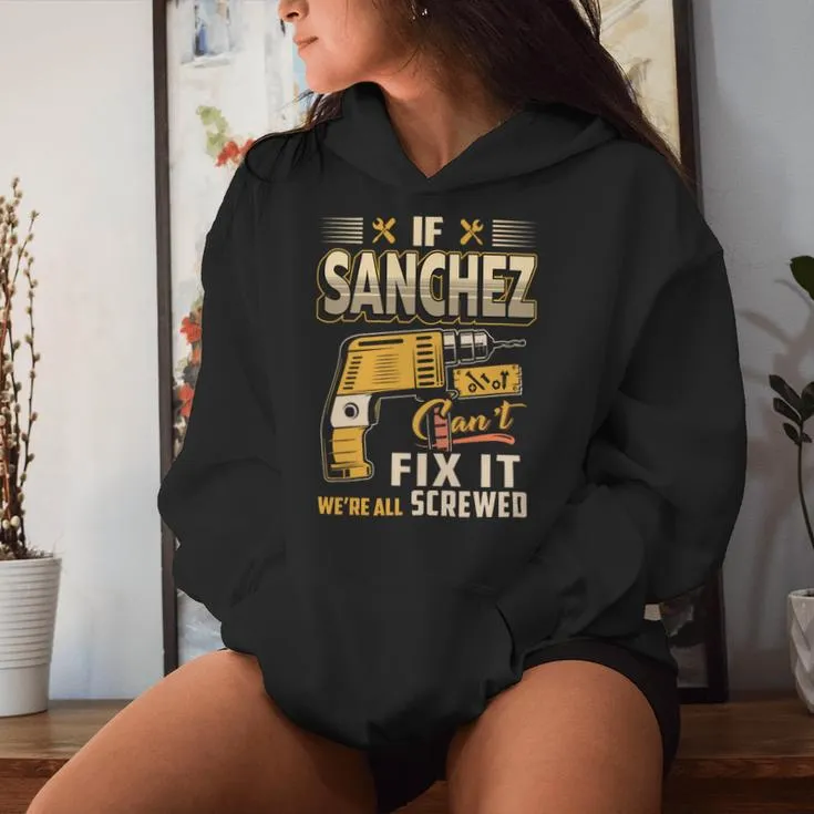 If Sanchez Can't Fix It We're All Screwed Women Hoodie